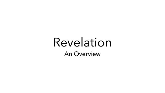Overview of Revelation — presentation preview