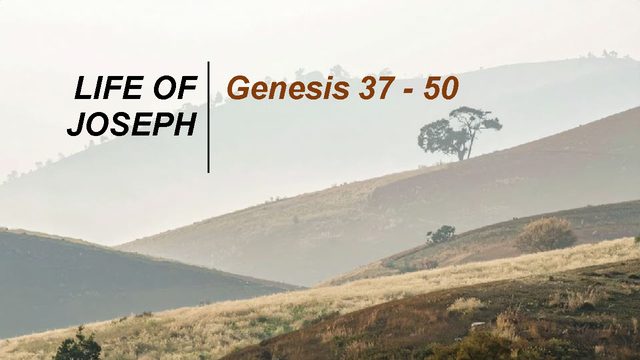Life of Joseph: You Say Joseph, I See Jesus — Presentation Slides