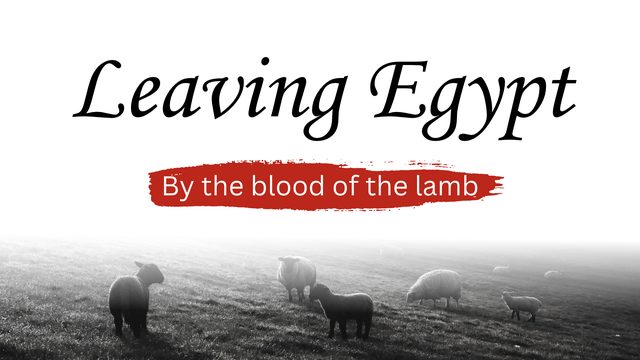 The Passover: Leaving Egypt — Presentation Slides